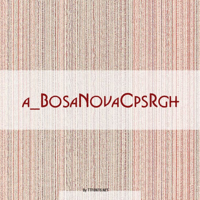 a_BosaNovaCpsRgh example