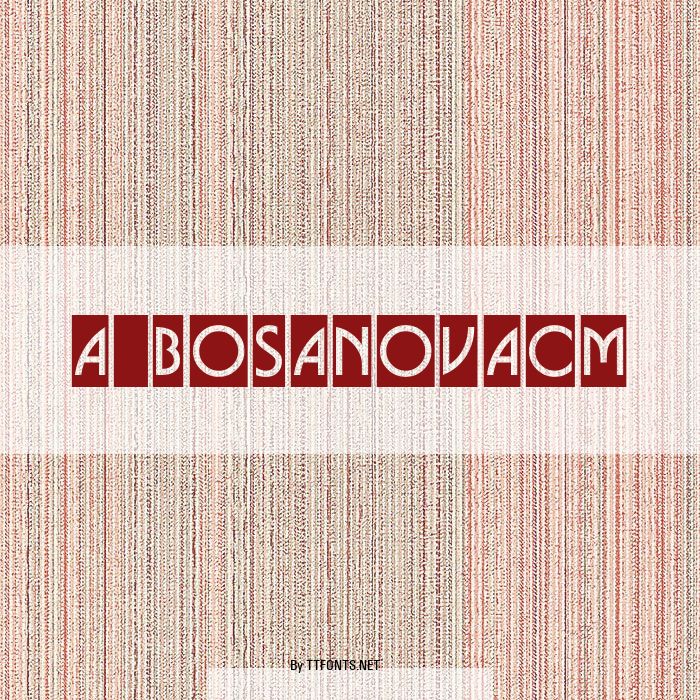 a_BosaNovaCm example