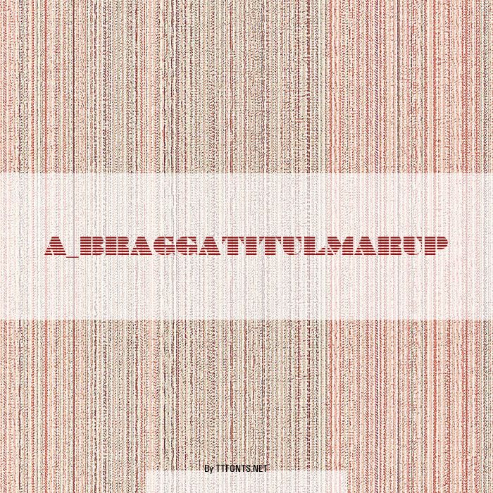 a_BraggaTitulMarUp example