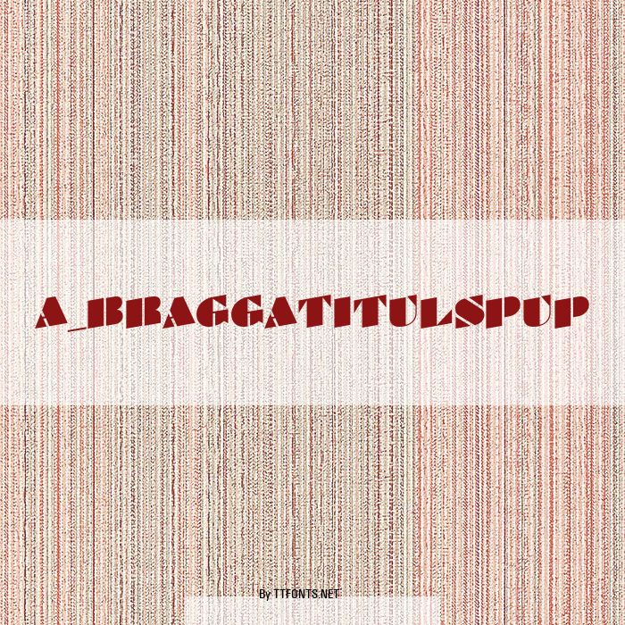 a_BraggaTitulSpUp example