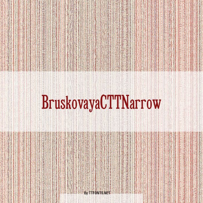 BruskovayaCTTNarrow example
