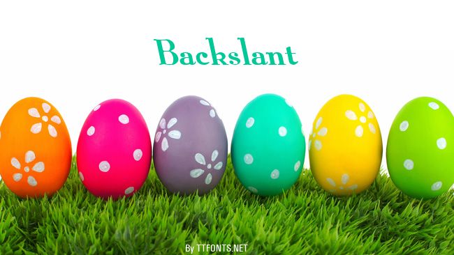 Backslant example