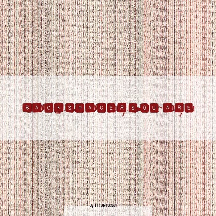 BackspacerSquare example