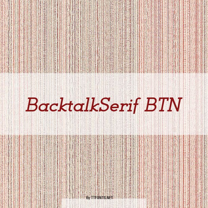 BacktalkSerif BTN example