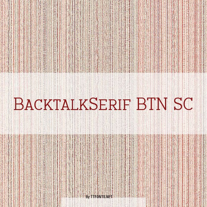 BacktalkSerif BTN SC example