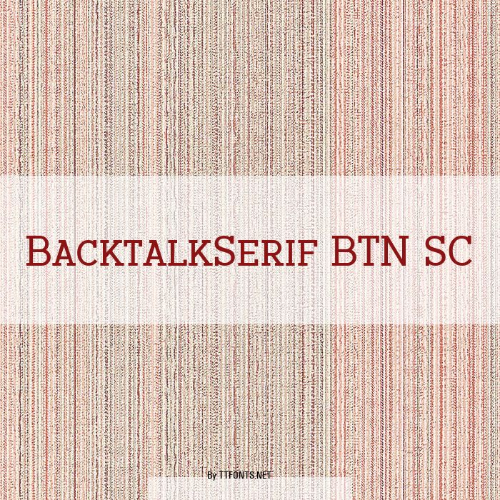 BacktalkSerif BTN SC example