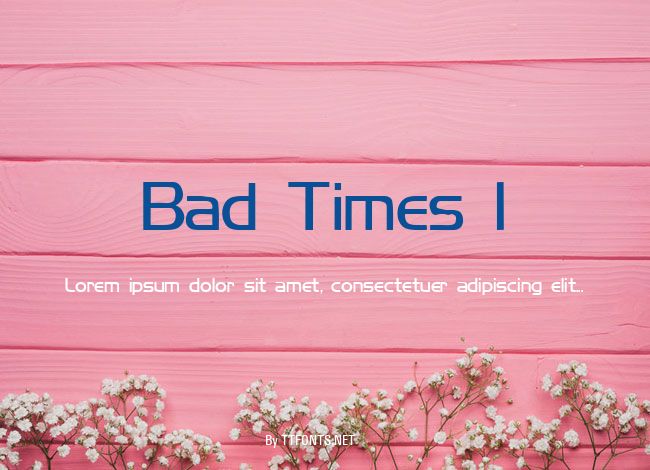 Bad Times 1 example