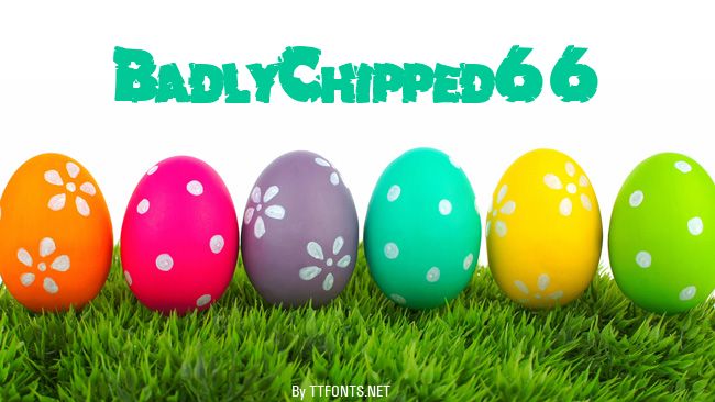 BadlyChipped66 example