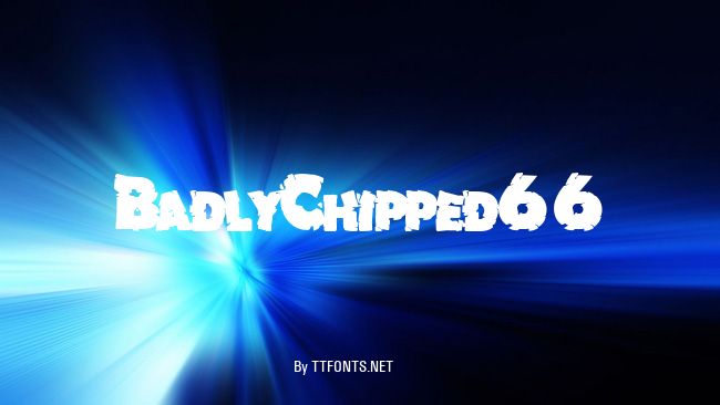 BadlyChipped66 example