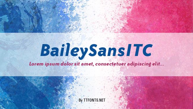BaileySansITC example