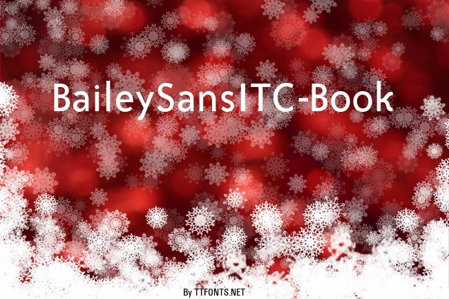 BaileySansITC-Book example