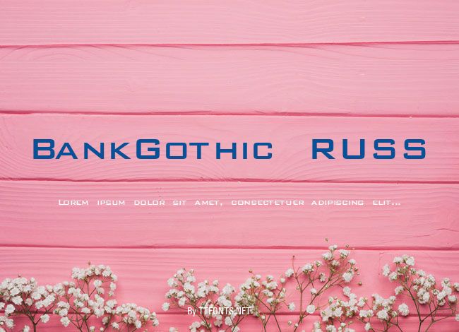 BankGothic RUSS example