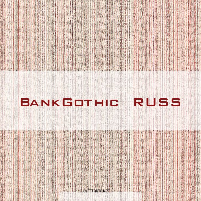 BankGothic RUSS example