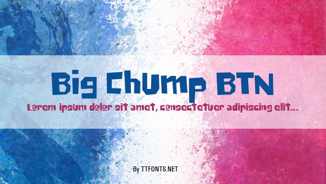 Big Chump BTN example