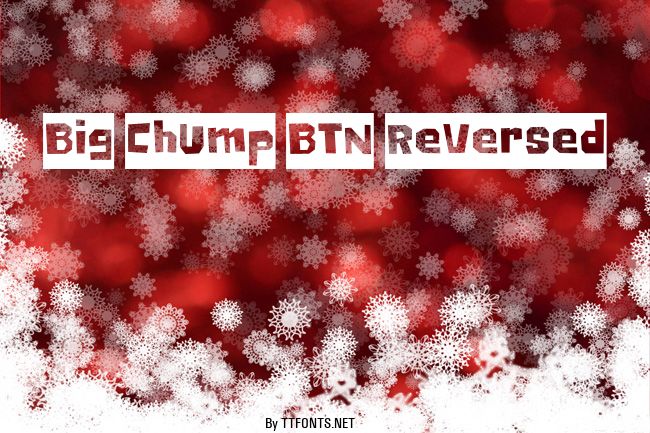 Big Chump BTN Reversed example