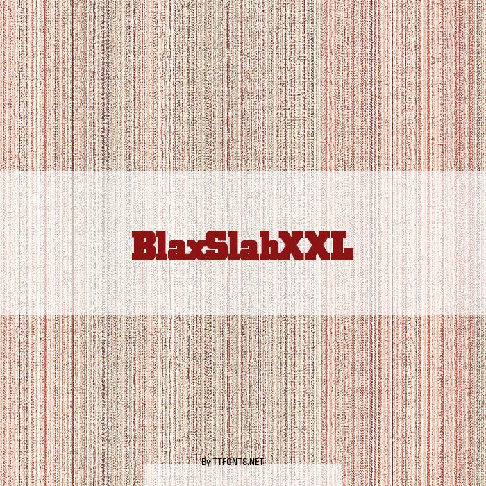 BlaxSlabXXL example