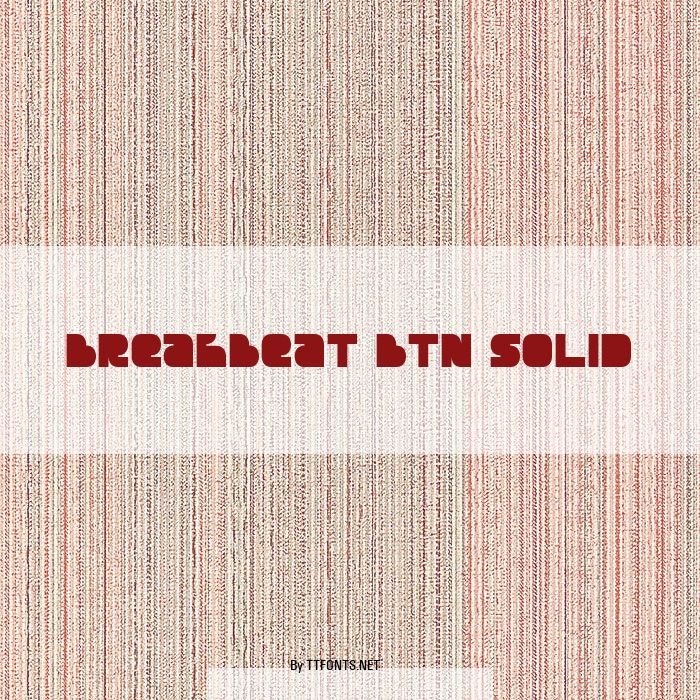 Breakbeat BTN Solid example