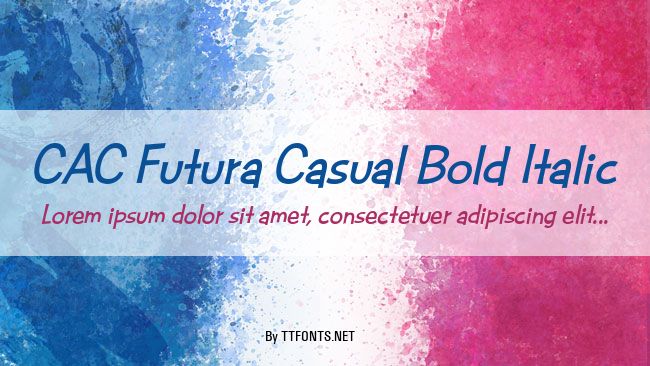 CAC Futura Casual Bold Italic example