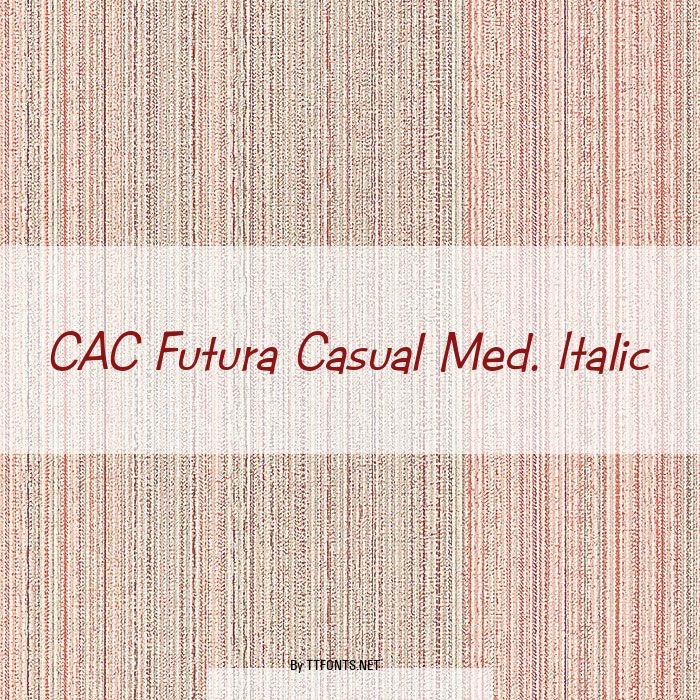 CAC Futura Casual Med. Italic example