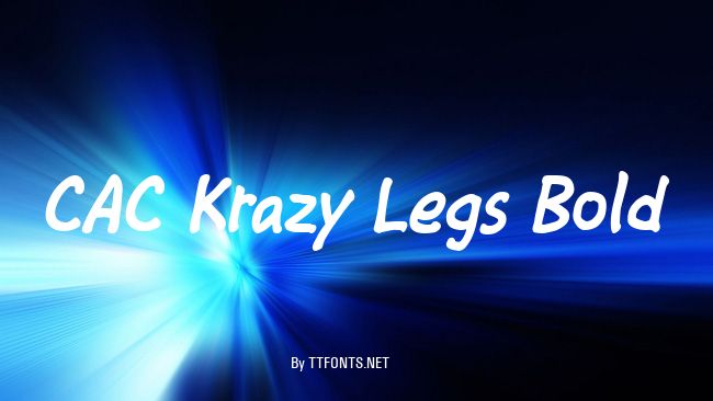 CAC Krazy Legs Bold example
