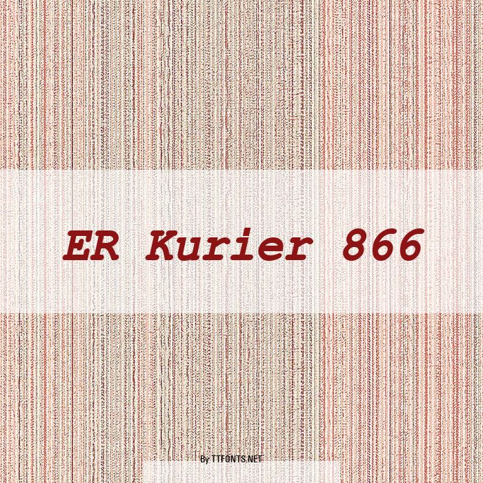 ER Kurier 866 example