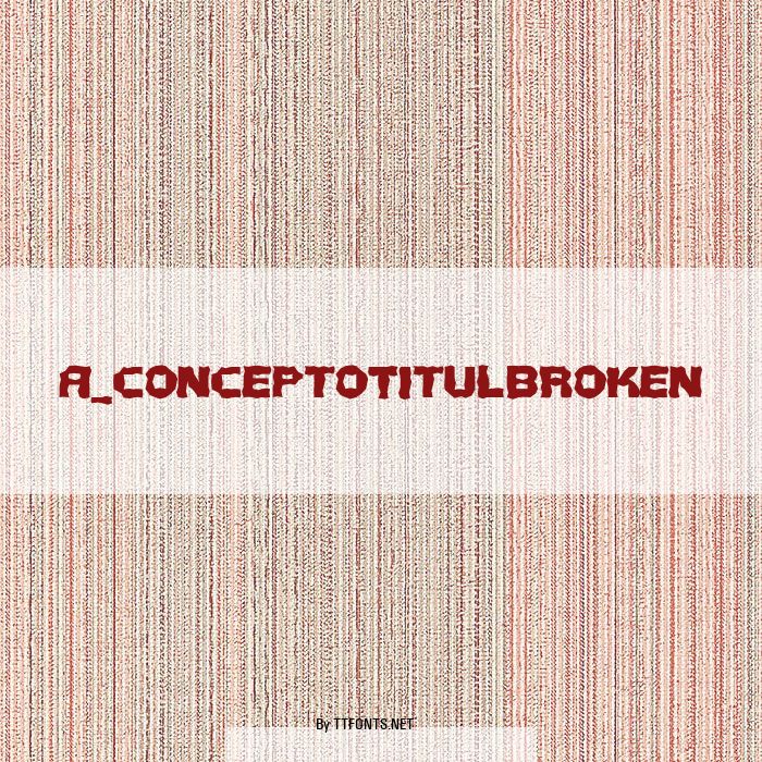 a_ConceptoTitulBroken example