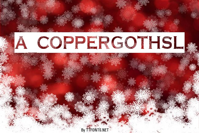 a_CopperGothSl example