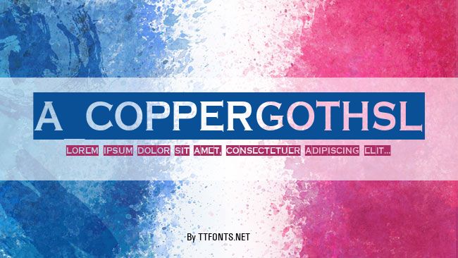 a_CopperGothSl example