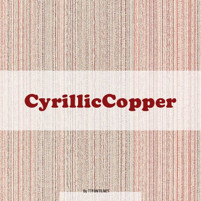 CyrillicCopper example