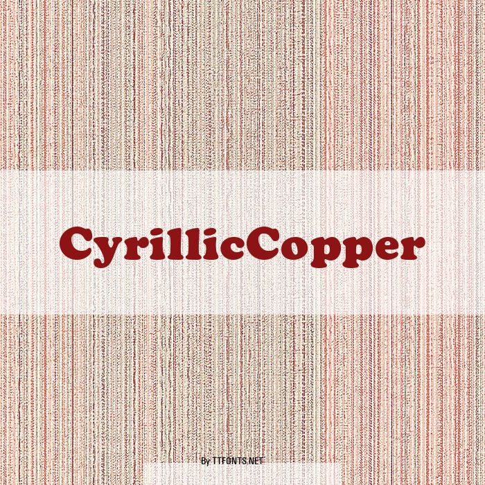 CyrillicCopper example