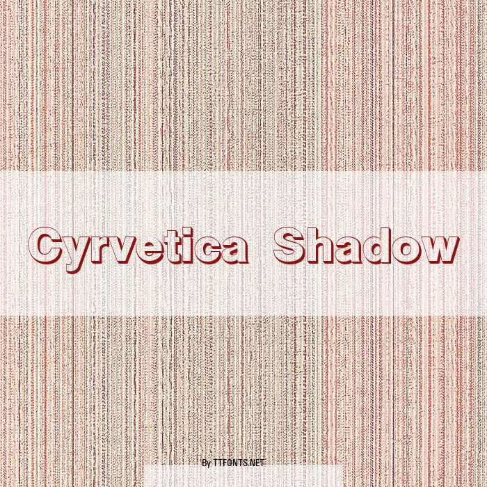 Cyrvetica Shadow example