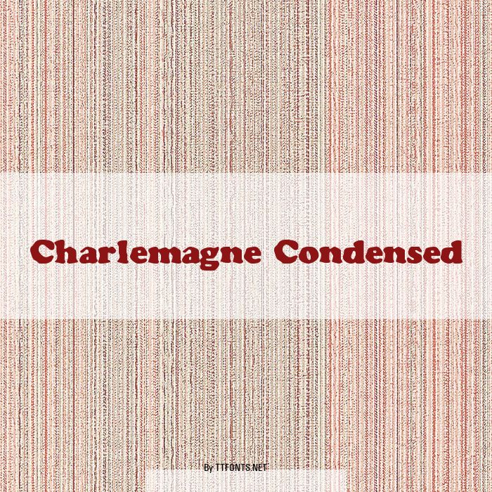 Charlemagne Condensed example