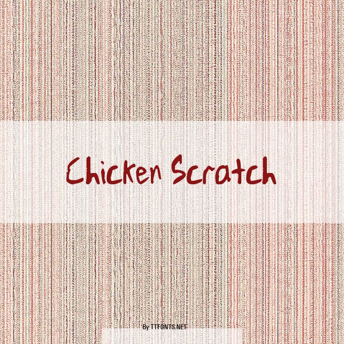 Chicken Scratch example
