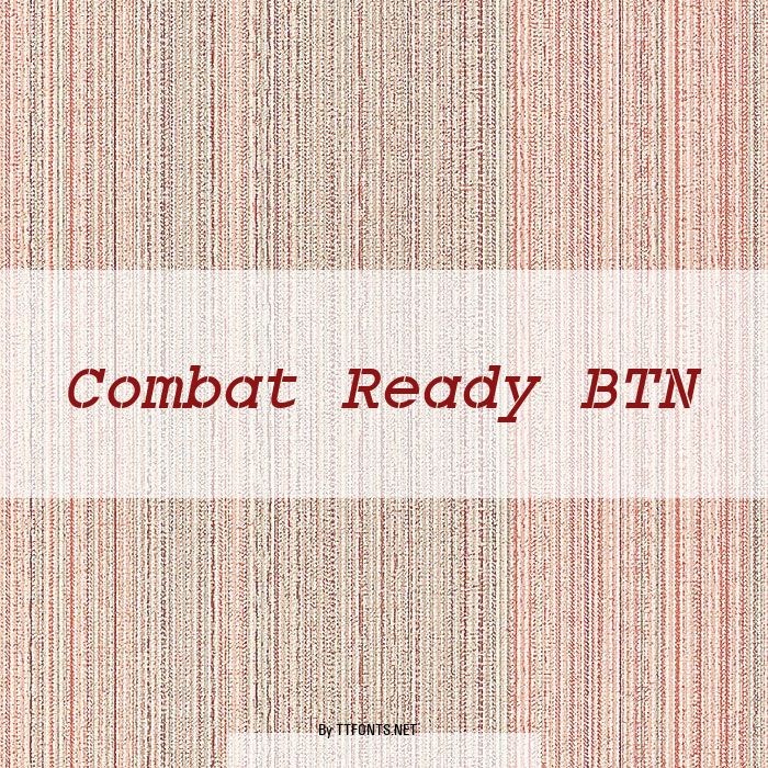 Combat Ready BTN example