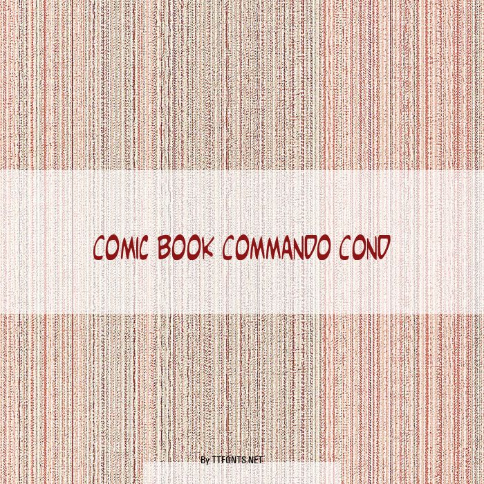 Comic Book Commando Cond example