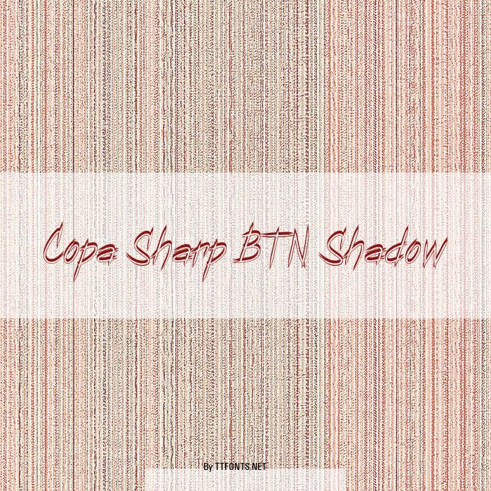 Copa Sharp BTN Shadow example