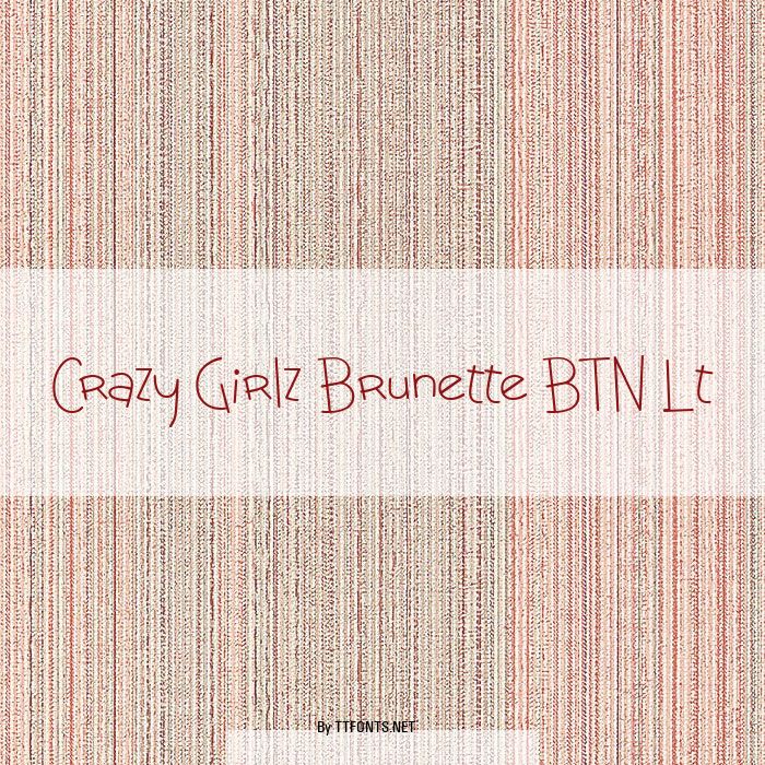 Crazy Girlz Brunette BTN Lt example