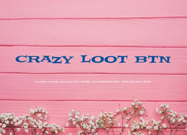 Crazy Loot BTN example