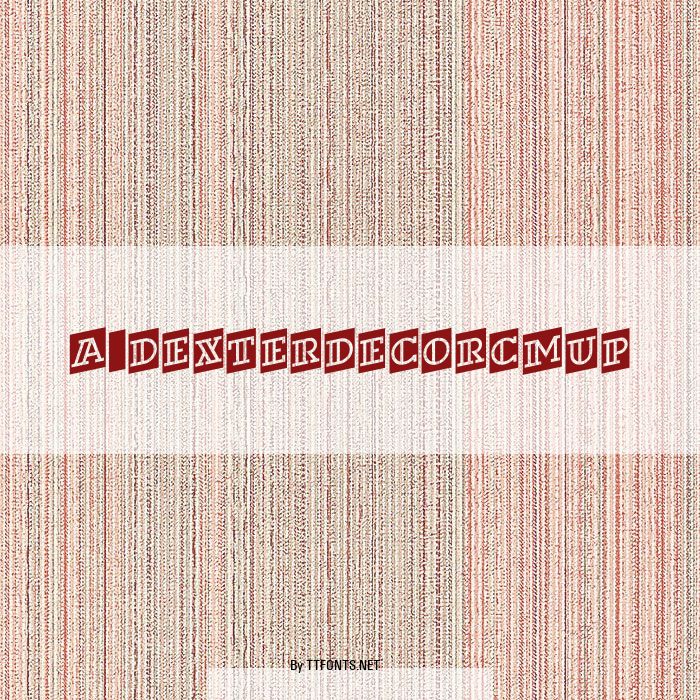 a_DexterDecorCmUp example