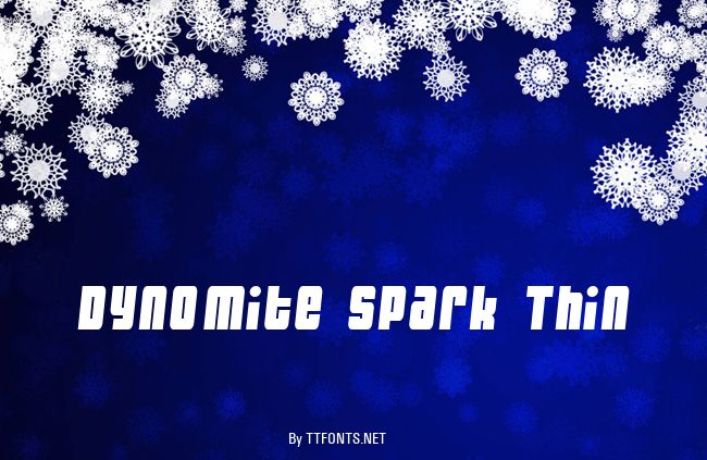 Dynomite Spark Thin example