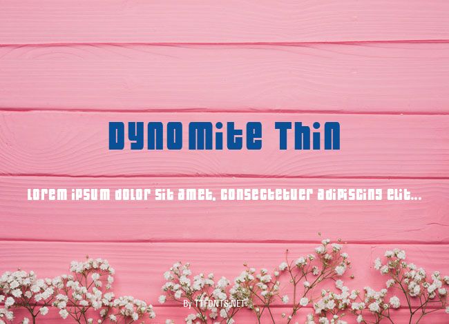 Dynomite Thin example