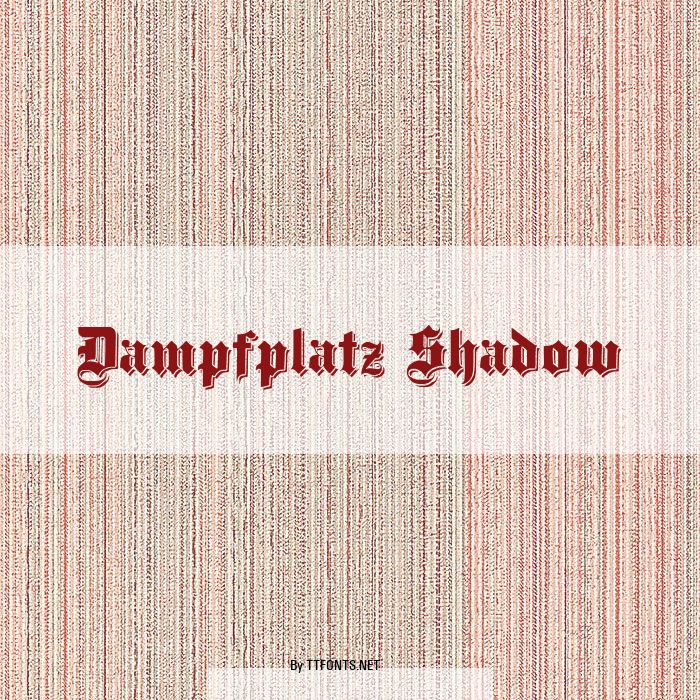 Dampfplatz Shadow example