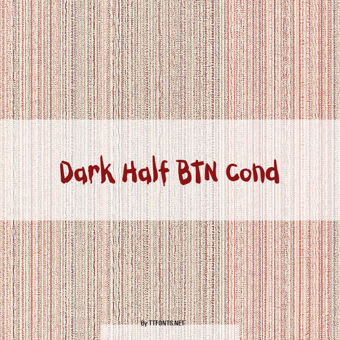 Dark Half BTN Cond example