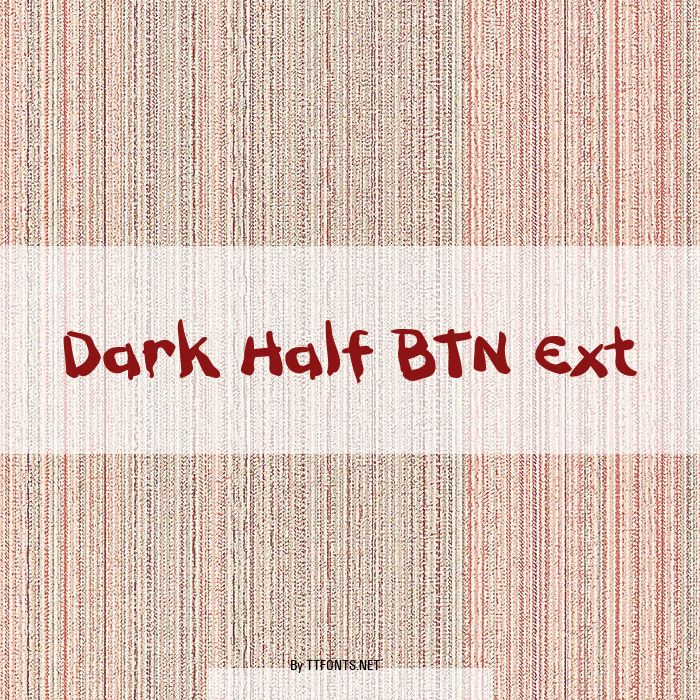 Dark Half BTN Ext example