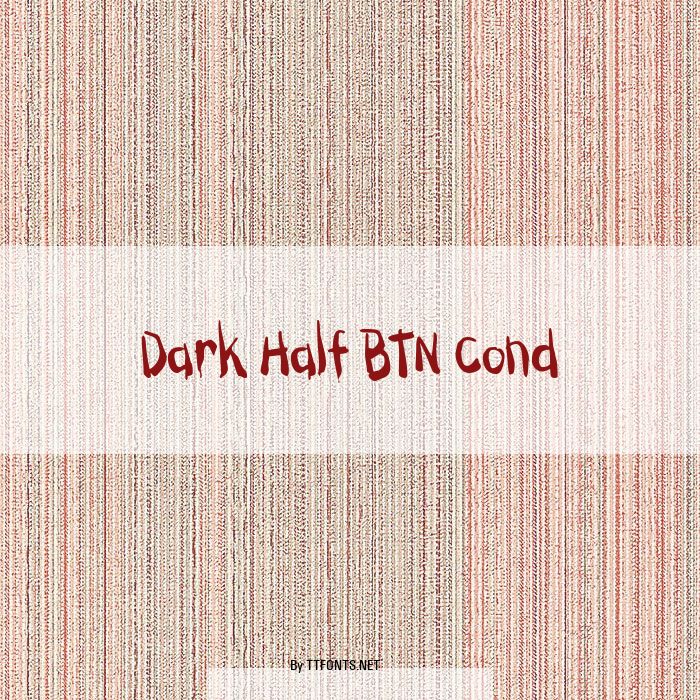 Dark Half BTN Cond example