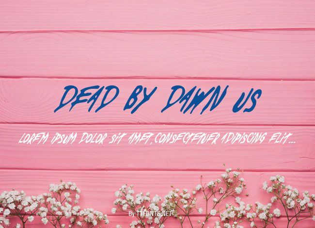 Dead By Dawn US example