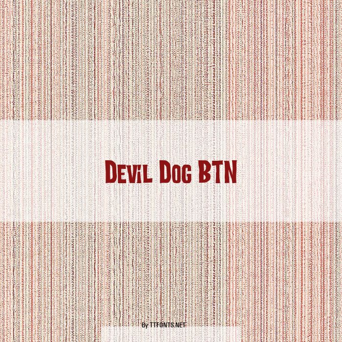 Devil Dog BTN example