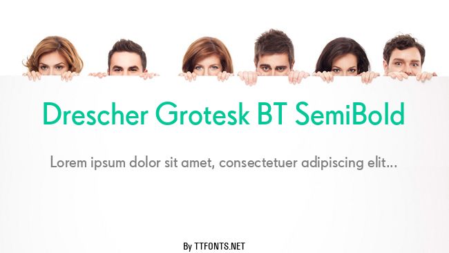 Drescher Grotesk BT SemiBold example