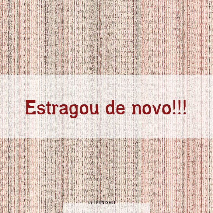 Estragou de novo!!! example