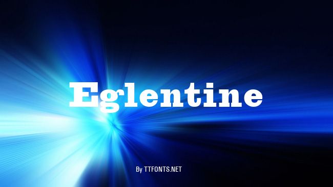 Eglentine example